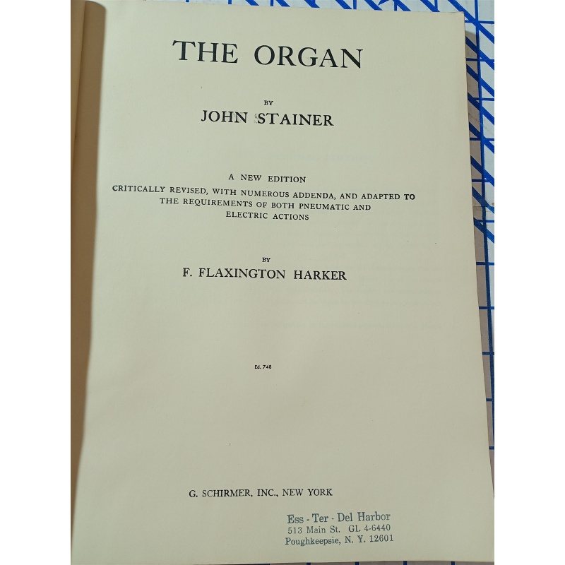 The Organ by John Stainer & F. Flaxington Harker