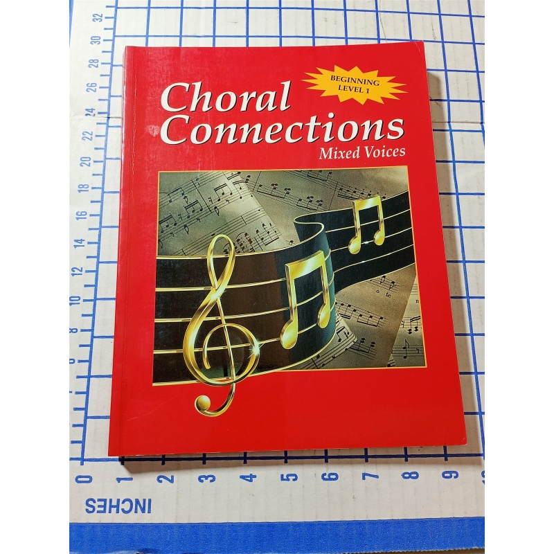 CHORAL CONNECTIONS MIXED VOICES LEVEL 1 MCGRAW HILL