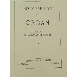Thirty Preludes for Organ H Clough Leighter Oliver Ditson Co