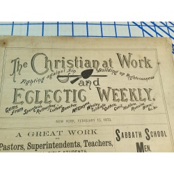 The Christians at Work Weekly New York FEBUARY 15, 1873