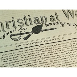 The Christians at Work Weekly New York FEBUARY 15, 1873