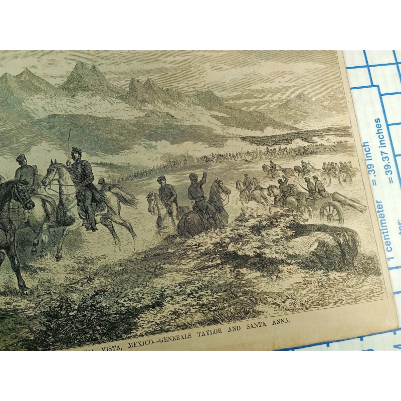 THE BATTLE OF BUENA VISTA , MEXICO GENERALS TAYLOR AND SANTA ANNA ENGRAVING