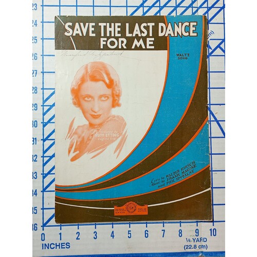 A 1931 Sheet Music RUTH ETTING ‘Save The Last Dance For Me !’
