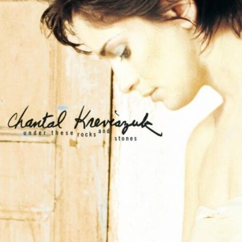 Chantal Kreviazuk Under These Rocks And Stones CD, Compact Disc