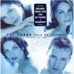 The Corrs Talk On Corners (Special Edition) CD, Compact Disc