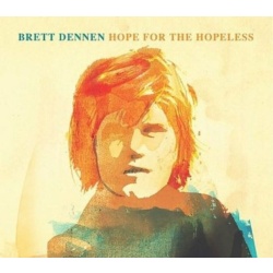Brett Dennen Hope For The Hopeless CD, Compact Disc
