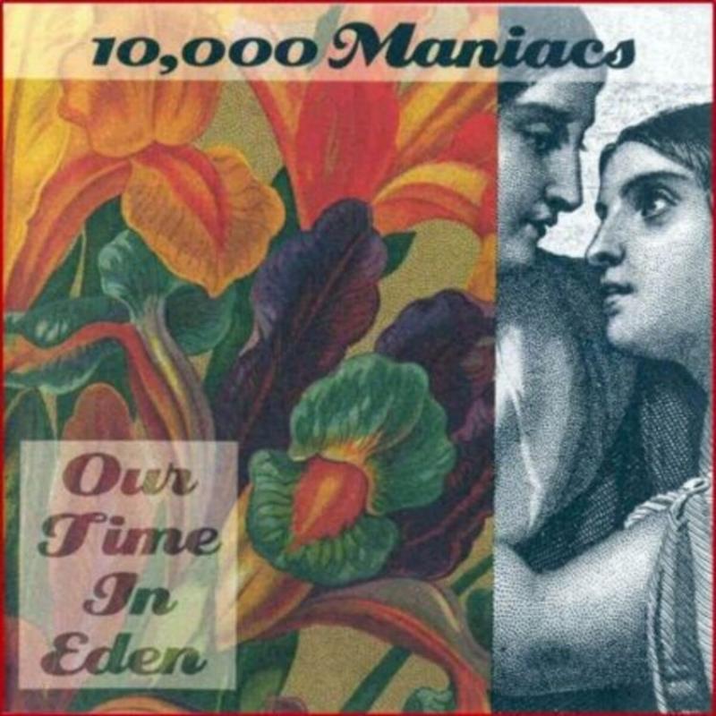 10,000 Maniacs Our Time In Eden CD, Compact Disc