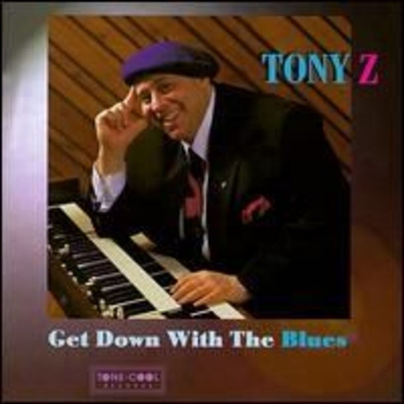 Tony Z Get Down With The Blues CD, Compact Disc