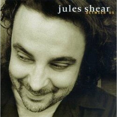 Jules Shear Between Us CD, Compact Disc