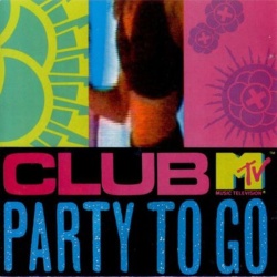 Various Club Mtv Party To Go Volume One CD, Compact Disc