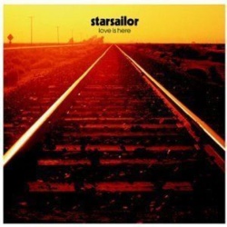 Starsailor Love Is Here CD, Compact Disc