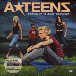 A*Teens Bouncing Off The Ceiling (Upside Down) CD, Compact Disc