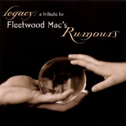 Various Artists Legacy: A Tribute To Fleetwood Macs Rumo CD, Compact Disc
