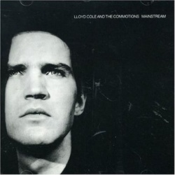 Lloyd Cole and the Commotions Mainstream CD, Compact Disc