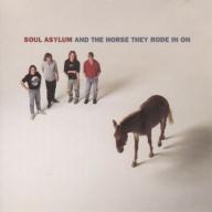 Soul Asylum And The Horse They Rode In On CD, Compact Disc