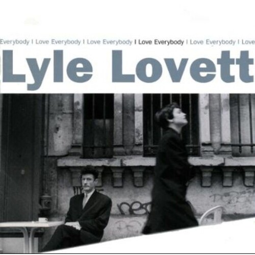 Lyle Lovett I Love Everybody CD, Compact Disc