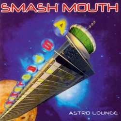 Smash Mouth Astro Lounge CD, Compact Disc