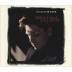 Richard Marx Until I Find You Again CD, Compact Disc