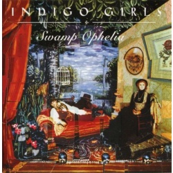 Indigo Girls Swamp Ophelia CD, Compact Disc