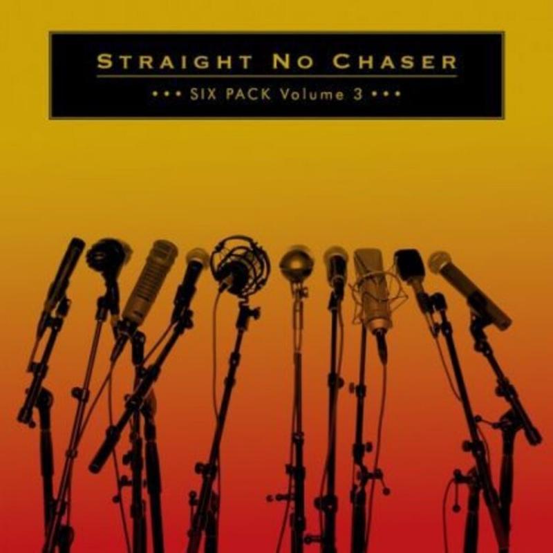 Straight No Chaser Six Pack Volume 3 [Ep] CD, Compact Disc