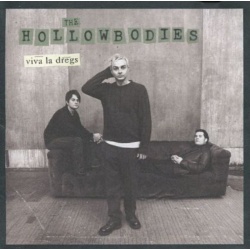 The Hollowbodies Viva La Dregs CD, Compact Disc