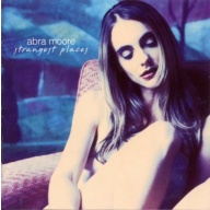 Abra Moore Strangest Places CD, Compact Disc