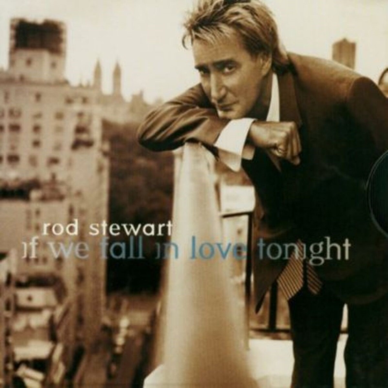 Rod Stewart If We Fall In Love Tonight CD, Compact Disc