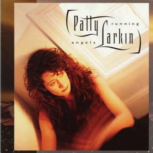 Patty Larkin Angels Running CD, Compact Disc