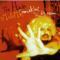 The Hazies Vinnie Smokin In The Big Room CD, Compact Disc