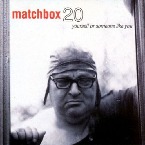 Matchbox Twenty Yourself Or Someone Like You CD, Compact Disc