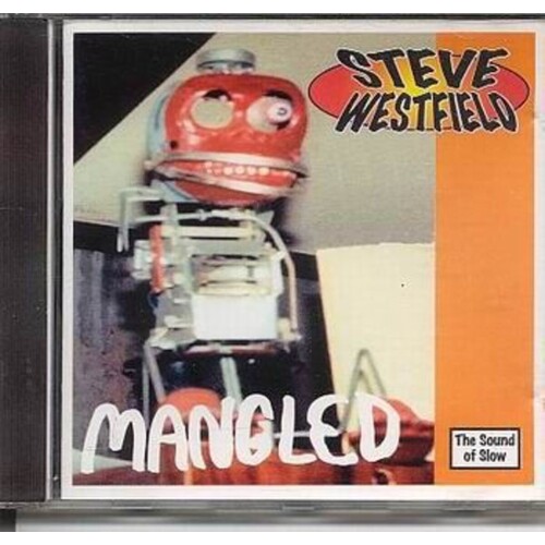 Steve Westfield Mangled CD, Compact Disc
