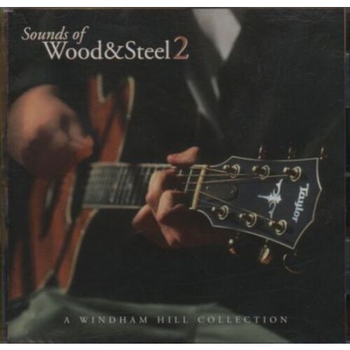 Various Artists Sounds Of Wood & Steel (Volume 2) CD, Compact Disc