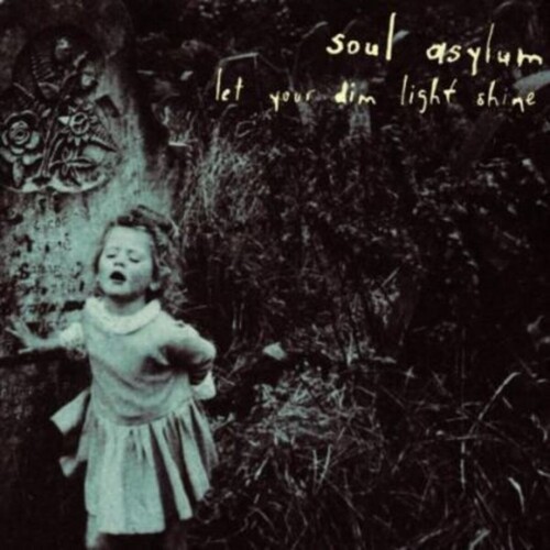 Soul Asylum Let Your Dim Light Shine CD, Compact Disc