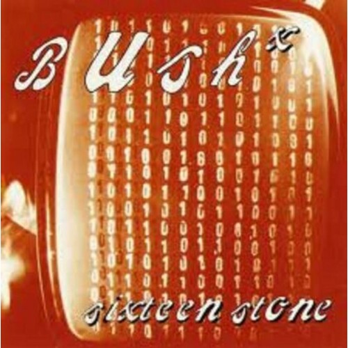 Bush - Sixteen Stone #1161 (, CD)