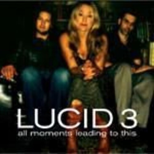 Lucid 3 All Moments Leading To This CD, Compact Disc