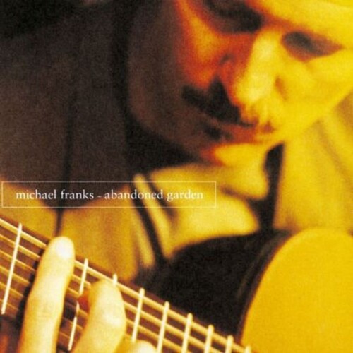 Michael Franks Abandoned Garden CD, Compact Disc