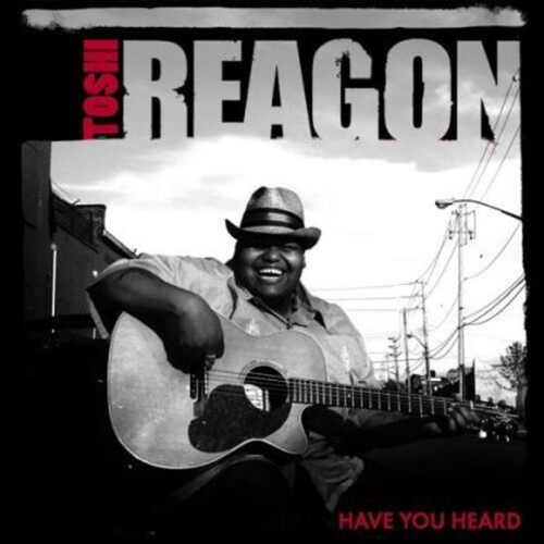 Toshi Reagon Have You Heard CD, Compact Disc