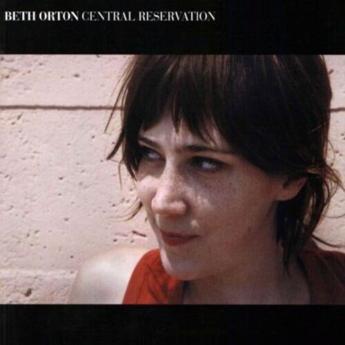Beth Orton Central Reservation CD, Compact Disc