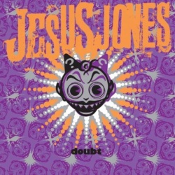Jesus Jones Doubt CD, Compact Disc