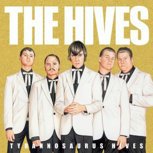 The Hives Tyrannosaurus Hives CD, Compact Disc