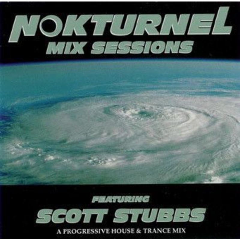 Scott Stubbs Nokturnel Mix Sessions CD, Compact Disc
