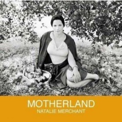 Natalie Merchant Motherland CD, Compact Disc
