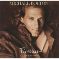 Michael Bolton Timeless - The Classics CD, Compact Disc