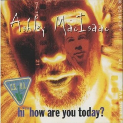 Ashley MacIsaac - Hi™ How Are You Today? #1622 (, CD)