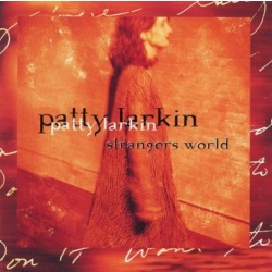 Patty Larkin Strangers World CD, Compact Disc
