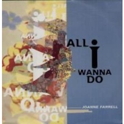Joanne Farrell All I Wanna Do CD, Compact Disc