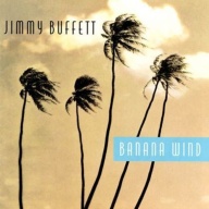 Jimmy Buffet Banana Wind CD, Compact Disc