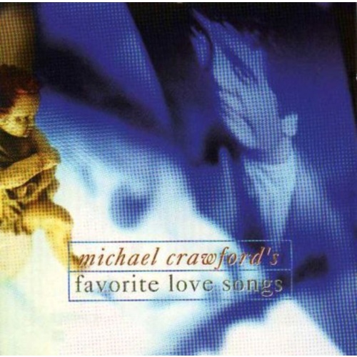 Michael Crawford Favorite Love Songs CD, Compact Disc