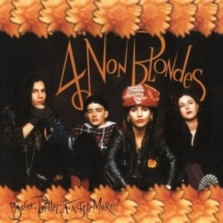 4 Non Blondes Bigger, Better, Faster, More! CD, Compact Disc