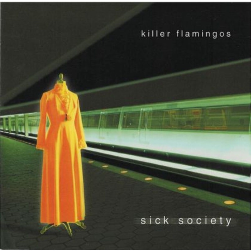 Killer Flamingos Sick Society CD, Compact Disc